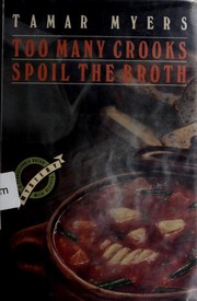 Front cover of Too many crooks spoil the broth by Tamar Meyers