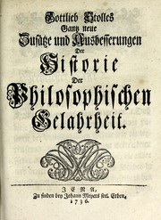 Cover of Gottlieb Stolles Gantz neue Zusätze und Ausbesserungen der Historie der philosophischen Gelahrheit by Gottlieb Stolle