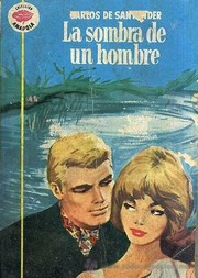 Front cover of La sombra de un hombre by Carlos de Santander