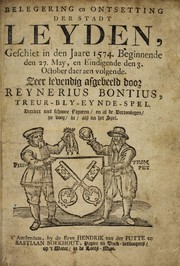 Front cover of Belegering en ontsetting der stadt Leyden, gefchiet in den jaare 1575 by Reinier de Bondt
