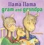 Front cover of Llama Llama Gram and Grandpa by Anna Dewdney