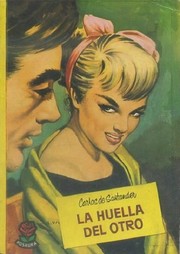 Front cover of La huella del otro by Carlos de Santander