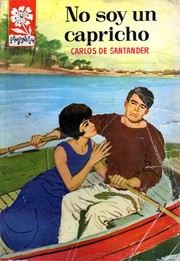 Front cover of No soy un capricho by Carlos de Santander