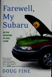 Cover of Farewell, My Subaru by Doug Fine