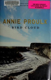 Cover of Bird Cloud by Annie Proulx