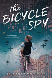 Front cover of The Bicycle Spy by Yona Zeldis McDonough