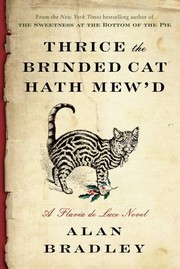 Front cover of Thrice the Brinded Cat Hath Mew'd (Flavia de Luce, #8) by Alan Bradley