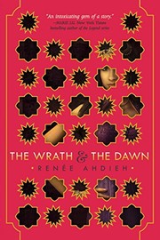 Cover of The Wrath & the Dawn by Renée Ahdieh
