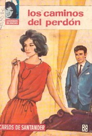 Front cover of Los caminos del perdón by Carlos de Santander