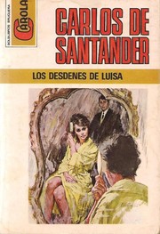 Front cover of Los desdenes de Luisa by Carlos de Santander