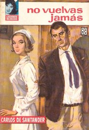 Front cover of No vuelvas jamás by Carlos de Santander