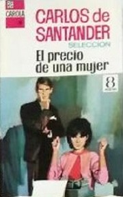 Front cover of El precio de una mujer by Carlos de Santander