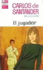 Front cover of El jugador by Carlos de Santander