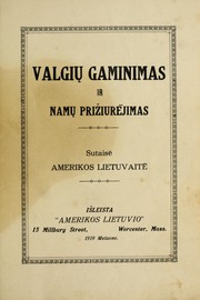 Front cover of Valgiu· gaminimas ir namu· priziurejimas by Unknown