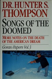 Front cover of Songs of the doomed by Hunter S. Thompson