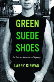 Cover of Green suede shoes by Larry Kirwan