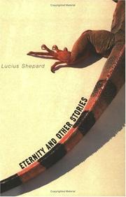Front cover of Eternity and other stories by Lucius Shepard
