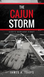 Cover of The Cajun Storm by James A. Toups