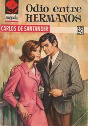 Front cover of Odio entre hermanas by Carlos de Santander