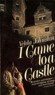 Front cover of I came to a castle by Velda Johnston