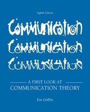 Front cover of A First Look at Communication Theory by Emory A. Griffin