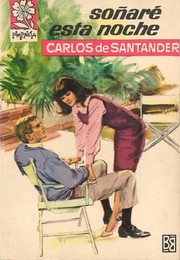 Front cover of Soñaré esta noche by Carlos de Santander