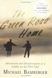 Cover of The Green Road Home by Michael Bamberger