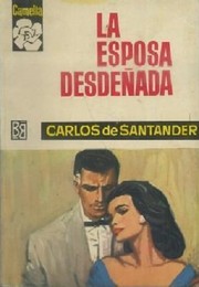 Cover of La esposa desdeñada by Carlos de Santander