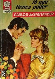 Cover of Tú que tienes poder by Carlos de Santander