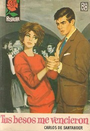 Front cover of Tus besos me vencieron by Carlos de Santander