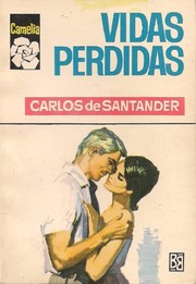 Cover of Vidas perdidas by Carlos de Santander