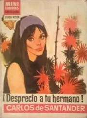 Front cover of ¡Desprecio a tu hermano! by Carlos de Santander