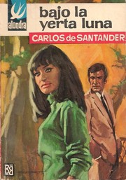 Front cover of Bajo la yerta Luna by Carlos de Santander