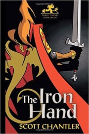 Front cover of The Iron Hand (Three Thieves) by Scott Chantler