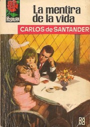 Front cover of La mentira de la vida by Carlos de Santander