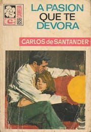 Cover of La pasión que te devora by Carlos de Santander