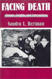Cover of Facing death by Sandra L. Bertman