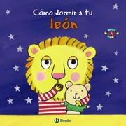 Front cover of How to Tuck in Your Sleepy Lion by Jane Clarke
