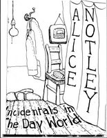 Front cover of Incidentals in the Day World by Alice Notley
