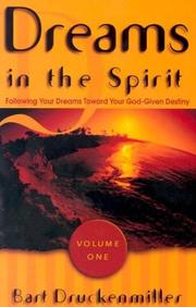 Front cover of Dreams in the Spirit by Bart Druckenmiller