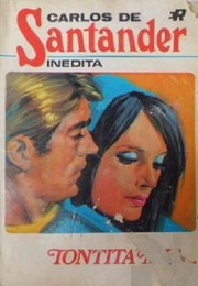 Front cover of Tontita mía… by Carlos de Santander