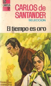 Front cover of El tiempo es oro by Carlos de Santander
