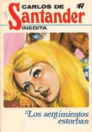 Front cover of Los sentimientos estorban by Carlos de Santander