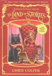 Front cover of The Land of Stories by Chris Colfer