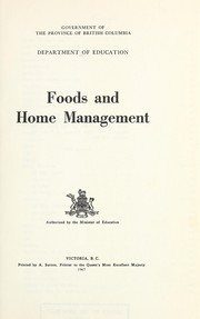 Front cover of Foods and home management by British Columbia. Dept. of Education