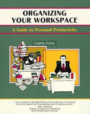 Cover of Organizing your work space by Odette Pollar