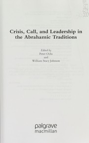 Front cover of Crisis, call, and leadership in the Abrahamic traditions by Ochs, Peter