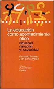 Front cover of La educación como acontecimiento ético by Fernando Barcena Orbe