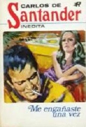 Front cover of Me engañaste una vez by Carlos de Santander