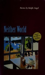 Cover of Neither World by Ralph Angel
